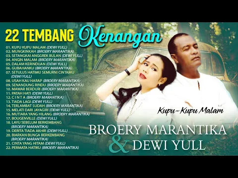 Download MP3 22 TEMBANG KENANGAN (DEWI YULL \u0026 BROERY MARANTIKA)