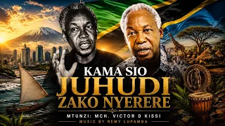 kama sio juhudi zako nyerere remix 