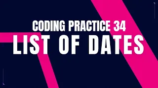 List of dates Problem Step-by-Step Guide Code and Debugging Coding Practice 34 Nxtwave CCBP 4 0