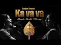 Download Lagu Ka Va Va - Varali | Ranjani - Gayatri | A Skanda Sashti Offering