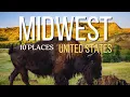 10 Must See Places In The Midwest Travel Guide