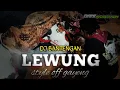 Download Lagu DJ BANTENGAN ( LEWUNG ) ‼️JINGGLE PUTRA GEDUNG TUA 🔥🔥🔥 SPESIAL PERFORM TLOGOSARI NONGKOJAJAR 🔥🔥🔥