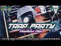 Download Lagu TRAP PARTY ‼️ Maafkan Aku Bass BediL Pemuda Samidan X Mahardika Riswanda By Sandy Aslan ( Bootleg )