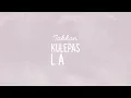 Raisa - Kali Kedua (Official Lyric Video)