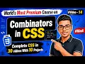 CSS Combinators Explained Descendant Child Adjacent General Sibling