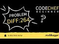 CodeChef Unattempted problems diff 264 Solve