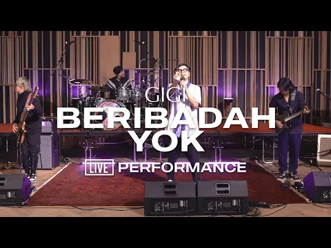 Download MP3 GIGI - Beribadah Yok (Live at The Studio)