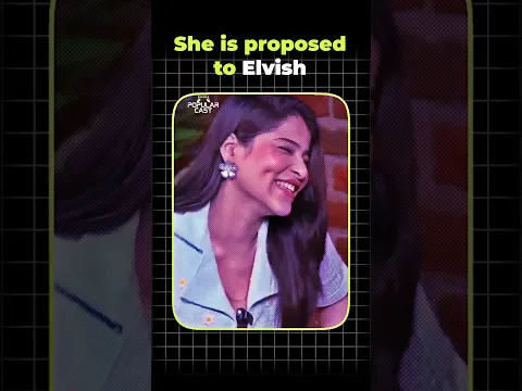 She is proposed to Elvish Yadav | PopularCast #Elvish