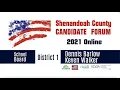 2021 School Board Candidates Forum Shenandoah County Virginia - District 1