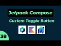 Custom Toggle Button in Jetpack Compose hindi