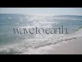 Download Lagu wave to earth playlist.𝜗𝜚 ࣪˖ ִ𐙚