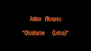 olvidame letra juli n lvarez