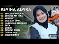 REVINA ALVIRA - SEBUJUR BANGKAI - SETETES AIR HINA - DANGDUT LAWAS FULL ALBUM - GASENTRA 2025