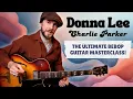 Lagu Charlie Parker’s “Donna Lee” - Jazz Masterclass! Melody, Chords \u0026 Analysis Bebop Guitar Lesson + TAB