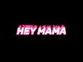 Download Lagu Hey Mama- David Guetta ft. Bebe Rexha and Nicki Minaj Edit Audio