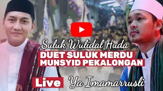 Download Suluk Merdu Wulidal Huda- Ya Imamarrusli Live Abdus Syukur Feat Khoirul Muna MP3