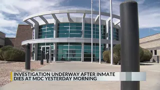 Investigation underway for inmate death at Bernalillo Co Metropolitan Detention Center