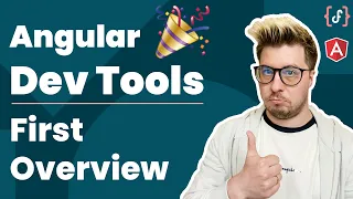 DevTools - First Overview Angular 12 2021
