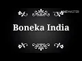 Titiek Sandhora, Boneka Dari India(1)