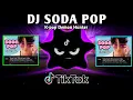Download Lagu DJ SODA POP X K-POP DEMON HUNTER TIKTOK VIRAL TREND (CLUB BANGER REMIX) 2025