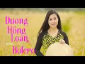 Download Lagu Dương Hồng Loan - Tuyển Tập Những Ca Khúc Bolero Hay Nhất 2025 | Ru Lại Câu Hò x Duyên Con Gái