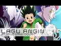 Download Lagu 【djalto】 Lagu Angin | 風の歌 (Indonesian Cover) - Hunter × Hunter ED Full Cover