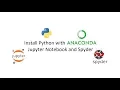 Install Python with Anaconda Jupyter Notebook and Spyder