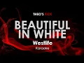 Download Lagu Beautiful in White - Westlife karaoke