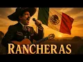 Download Lagu 🎶✨ LAS MEJORES CANCIONES RANCHERAS - ORIGINALES