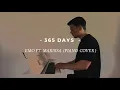 Download Lagu 365 Days - EMO ft. Marissa | Piano Cover