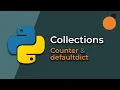 Python Collections - Counter and defaultdict