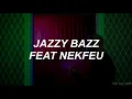 Jazzy Bazz - Éternité (feat. Nekfeu) traducida al español