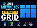 Learn CSS Grid in Tailwind CSS Lecture 18