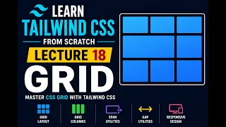 Learn CSS Grid in Tailwind CSS Lecture 18