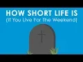 This Is How Terribly Short Your Life Is If You Hate Your Job Live For The Weekends