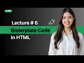 Lecture 6 Boilerplate Code in HTML Web Development 2025 Explained in Hindi