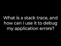 Java What is a stack trace and how can I use it to debug my application errors 5solution