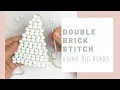 Download Lagu Double Brick Stitch/Two Drop Beginners Beading Tutorial | Using BIG BEADS