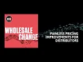 Wholesale Change Show Painless Pricing Improvements for Distributors