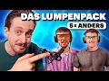 Das Lumpenpack in 5 ANDEREN STYLES