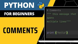 Python For Beginners - Comments Explained