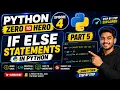 Python Zero to Hero Episode 4 Part 5 If Else Statements in Python