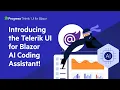 The Telerik UI for Blazor AI Coding Assistant is Here