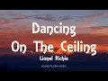 Download Lagu Lionel Richie - Dancing On The Ceiling (Lyrics)