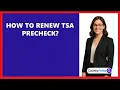 How To Renew TSA Precheck