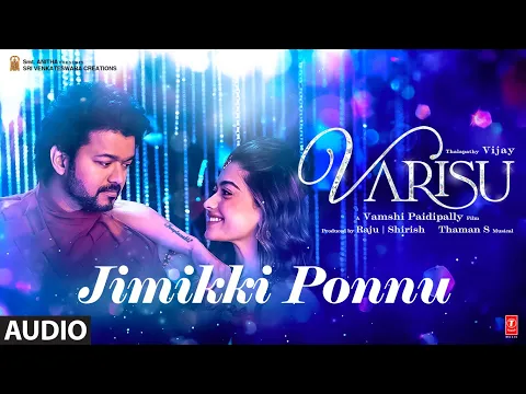 Download MP3 Audio: Jimikki Ponnu (Tamil) Varisu | Thalapathy Vijay | Anirudh, Jonita Gandhi | Vamshi Paidipally