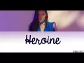 Download Lagu Heroine - Sunmi Lyrics [Han,Rom,Eng]
