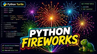 I Coded Fireworks in Python Turtle Graphics Tutorial