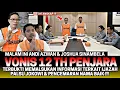 MALAM INI ANDI AZWAN \u0026 JOSHUA SINAMBELA DI VONIS HUKUMAN 12 TH PENJARA😱‼️ PEMALSUAN INFORMASI IJAZAH