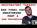 Respiratory Therapy - End Tidal CO2 Monitoring ETCO2 Part